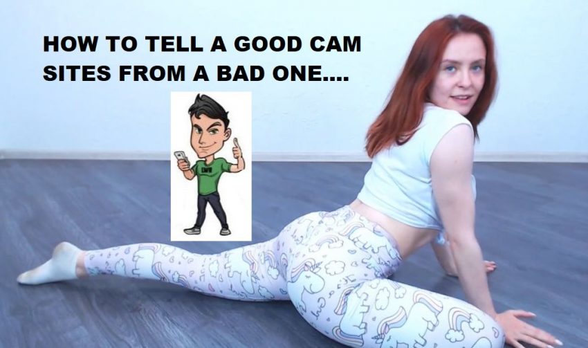 good vs bad cam sites